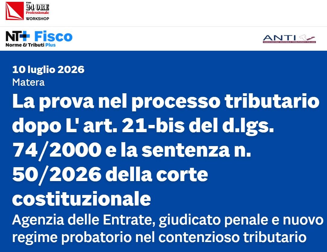 La prova nel processo tributario dopo L' art. 21-bis del d.lgs. 74/2000 e la sentenza n. 50/2026 della corte costituzionale