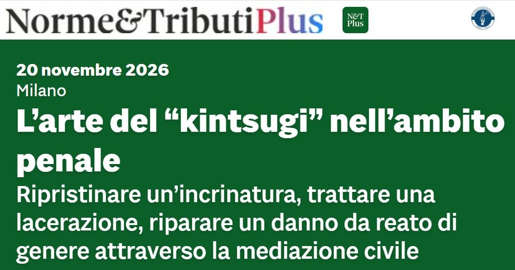 L’arte del “kintsugi” nell’ambito penale