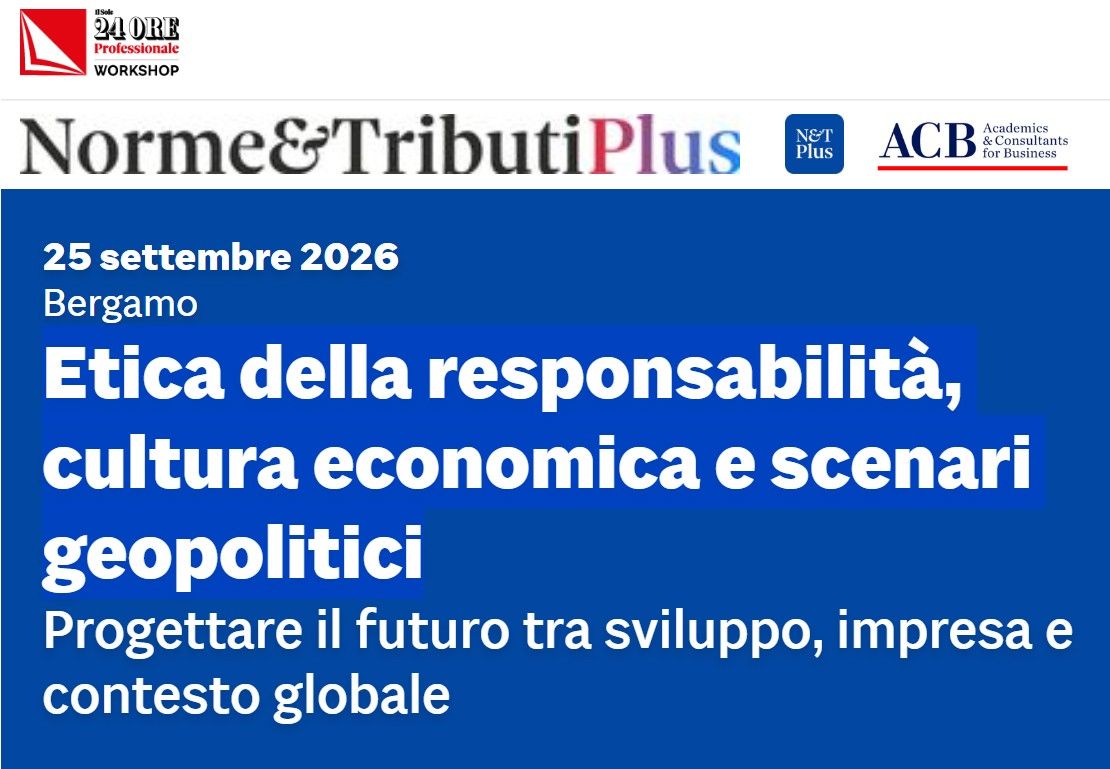 Etica della responsabilità, cultura economica e scenari geopolitici