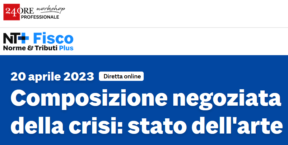 Composizione Negoziata Della Crisi: Stato Dell'arte